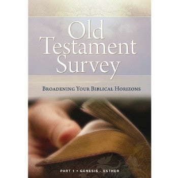 Old Testament Survey Part 1