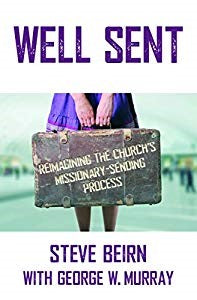 World Missions Book:  Well Sent By Steve Beirn